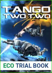 Tango Two Two (Abner Fortis, ISMC #6)