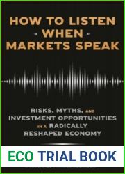 How to Listen When Markets Speak