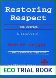Restoring Respect for Justice: A Symposium