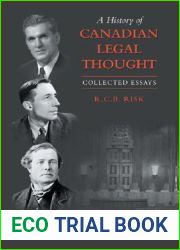 A History of Canadian Legal Thought: Collected Essays (Osgoode Society for Canadian Legal History)