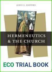 Hermeneutics and the Church: In Dialogue with Augustine (Reading the Scriptures)