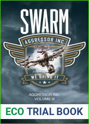 Swarm: The hit series continues (The Aggressor Series Book 3)