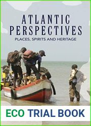 Atlantic Perspectives: Places, Spirits and Heritage