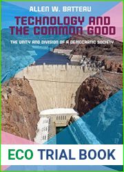 Technology and the Common Good: The Unity and Division of a Democratic Society