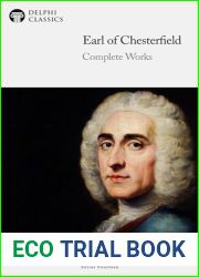 Delphi Complete Works of the Earl of Chesterfield (Illustrated)