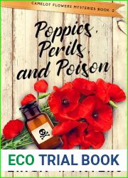 Poppies, Perils, and Poison (Camelot Flowers Mysteries Book 2)