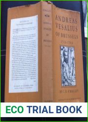 Andreas Vesalius of Brussels, 1515-64 by C.D. O|Malley (1965-12-01)