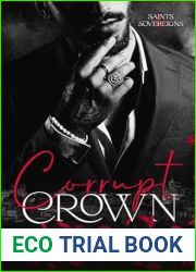 Corrupt Crown (Saints and Sovereigns, #1)