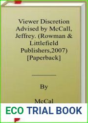 Viewer Discretion Advised by McCall, Jeffrey. (Rowman and Littlefield Publishers,2007) [Paperback]