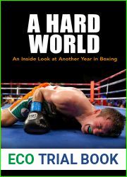 A Hard World: An Inside Look at Another Year in Boxing