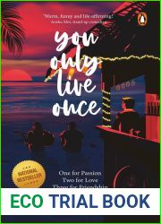 You Only Live Once