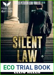 Silent Law: An Alex Peterson Legal Thriller (Alex Peterson Legal Thriller Series Book 2)