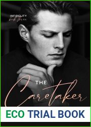 The Caretaker (Infidelity #3)