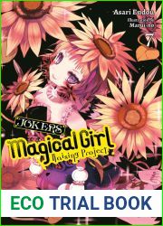 Magical Girl Raising Project, Vol. 7: Jokers