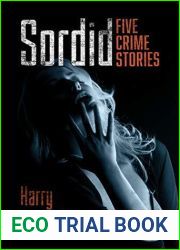 Sordid: Five Crime Stories