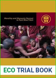 Morality and Monastic Revival in Post-Mao Tibet