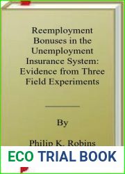 Reemployment Bonuses in the Unemployment Insurance System: Evidence from Three Field Experiments
