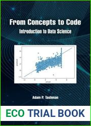 From Concepts to Code: Introduction to Data Science