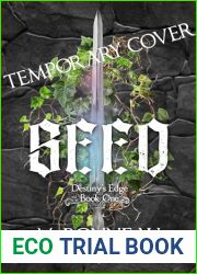 Seed (Destiny|s Edge Book 1)
