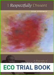 I Respectfully Dissent: A Biography of Edward H. Nakamura
