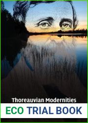 Thoreauvian Modernities: Transatlantic Conversations on an American Icon