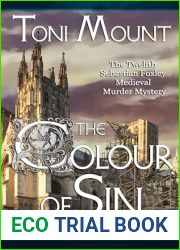 The Colour of Sin (Sebastian Foxley Medieval Mystery #9)