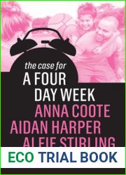 The Case for a Four Day Week