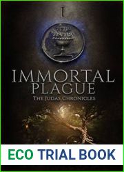 Immortal Plague (The Judas Chronicles #1)