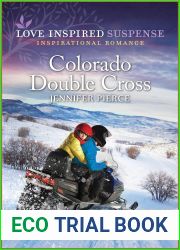 Colorado Double Cross (Love Inspired Suspense)