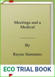 Meetings and a Medical