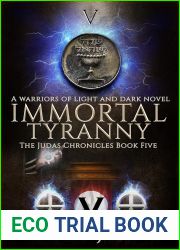 Immortal Tyranny: A Judas Chronicles Novel (Cursed Immortals Book 5)