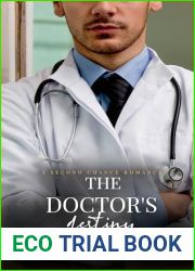 The Doctor|s Destiny (Crystal River Billionaire Brothers #3)