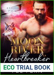 Moon River Heartbreaker (Exiled Pack #4)