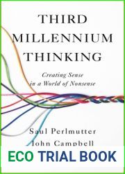 Third Millennium Thinking: Creating Sense in a World of Nonsense
