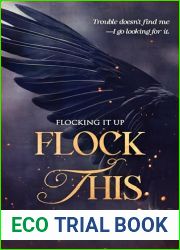 Flock This (Flocking It Up, #1)
