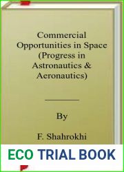 Commercial Opportunities in Space (Progress in Astronautics and Aeronautics)
