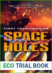 Space Holes (First Transmission, #1)