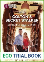 Colton|s Secret Stalker (The Coltons of Owl Creek #3)