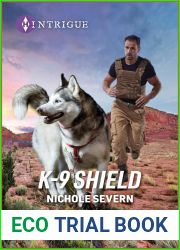 K-9 Shield (New Mexico Guard Dogs #3)