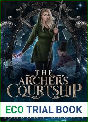 The Archer|s Courtship (Shadows of Wonderland Book 8)