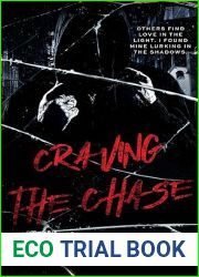 Craving the Chase