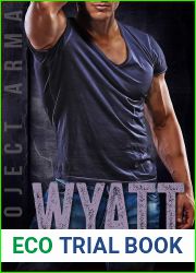 Wyatt (Project Arma #5)