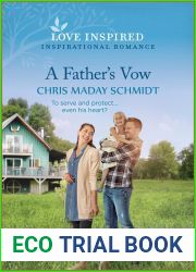 A Father|s Vow: An Uplifting Inspirational Romance