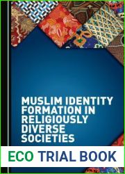 Muslim Identity Formation in Religiously Diverse Societies