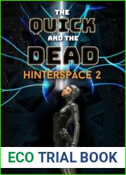 The Quick and the Dead: A Space Opera SciFi Series (Hinterspace Book 2)