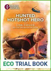 Hunted Hotshot Hero (Hotshot Heroes, 10)