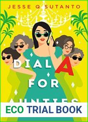 Dial A for Aunties (Aunties, #1)