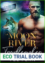 Moon River Troublemaker (Exiled Pack, #5)