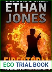 Firestorm - A Tom Maverick Assassin Vigilante Thriller (Tom Maverick Assassin Thriller Book 1)