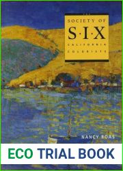 The Society of Six: California Colorists by Nancy Boas (1997-06-11)